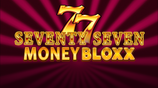 Seventy Seven Money Bloxx