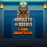 Cash Eruption Amulets of Osiris