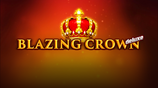 Blazing Crown Deluxe