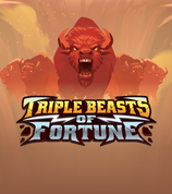 Triple Beasts of Fortune