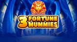 3 Fortune Mummies