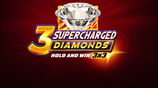 3 Supercharged Diamonds Hold And Win